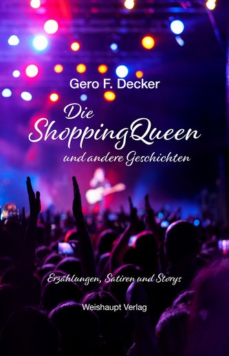 Die ShoppingQueen und andere Geschichten