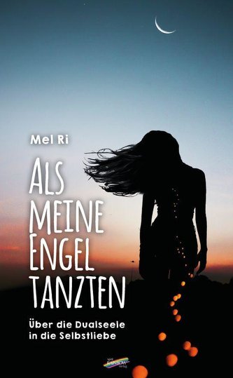 Als meine Engel tanzten
