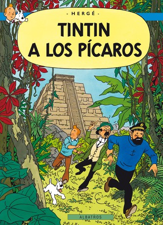 Tintin (23) - Tintin a los Pícaros Tintin (23) - Tintin a los Pícaros