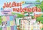 Játékos matematika - összeadás és kivonás