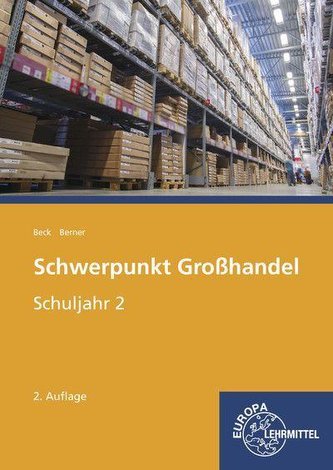 Schwerpunkt Großhandel Schuljahr 2. Baden-Württemberg