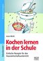 Kochen lernen in der Schule