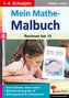 Mein Mathe-Malbuch / Band 4: Rechnen bis 10