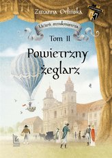 Powietrzny żeglarz. Tom 2. Uczeń sztukmistrza