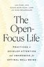 The Open-Focus Life