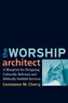 The Worship Architect