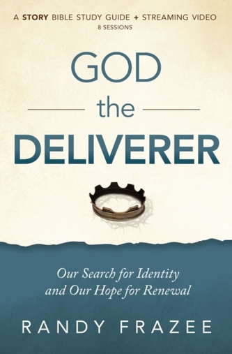 God the Deliverer Study Guide plus Streaming Video