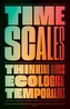 Timescales