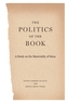 The Politics of the Book