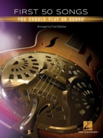 FIRST 50 SONGS YOU SHOULD PLAY ON DOBRO