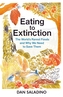 Eating to Extinction