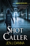 Shot Caller