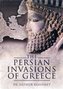 The Persian Invasions of Greece