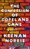 The Confession of Copeland Cane