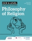 OCR A Level Religious Studies: Philosophy of Religion