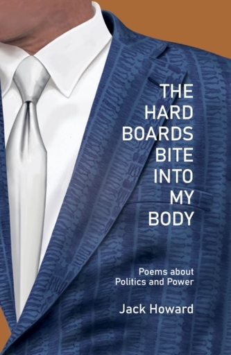 The Hard Boards Bite into My Body