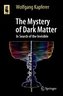 The Mystery of Dark Matter