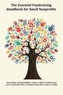 ESSENTIAL FUNDRAISING HANDBOOK FOR SMALL