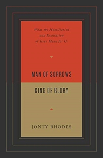 Man of Sorrows, King of Glory