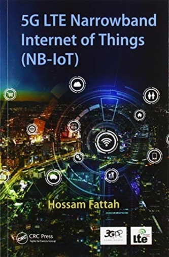 5G LTE Narrowband Internet of Things (NB-IoT)