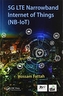 5G LTE Narrowband Internet of Things (NB-IoT)