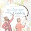 The Donkey and the Garden