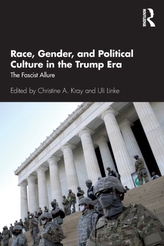 Race, Gender, and Political Culture in the Trump Era