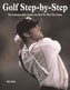 GOLF STEP BY STEP PB                  BB