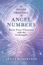 The Divine Practice of Angel Numbers