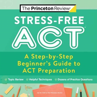 Stress-Free ACT