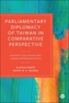 Parliamentary Diplomacy of Taiwan in Comparative Perspective