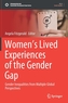 Women's Lived Experiences of the Gender Gap