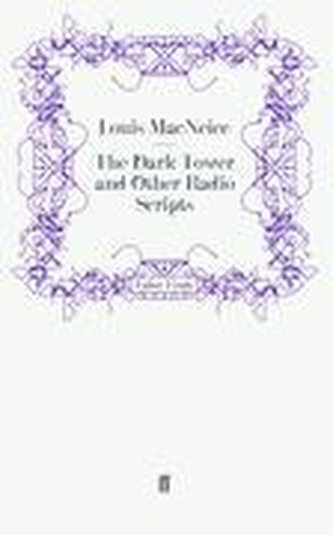 The Dark Tower and Other Radio Scripts