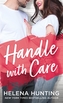 HANDLE WITH CARE