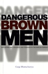 Dangerous Brown Men