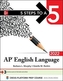 5 Steps to a 5: AP English Language 2022