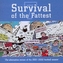 SURVIVAL OF THE FATTEST