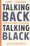 Talking Back, Talking Black