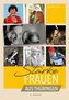 Starke Frauen aus Thüringen