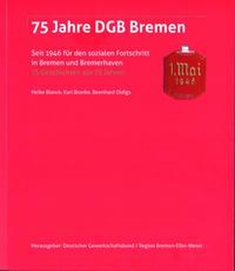 75 Jahre DGB Bremen