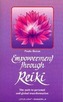 Empowerment Through Reiki: The Path to Personal and Global Transformation