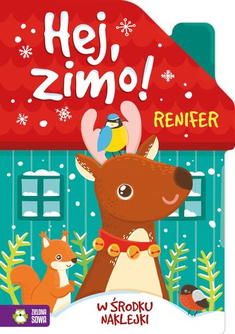 Renifer. Hej, zimo! Renifer. Hej, zimo!