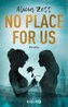 No Place For Us
