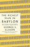 The Richest Man in Babylon: The Complete Original Edition