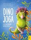 Dino joga czyli jak opanować dziecięce emocje