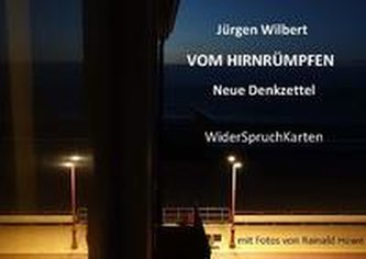 VOM HIRNRÜMPFEN  Neue Denkzettel
