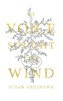 My Voice Sought the Wind
