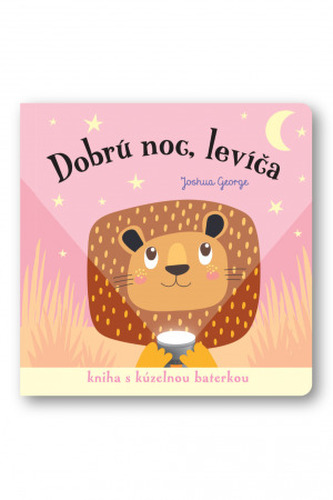 Dobrú noc, levíča! Kniha s kúzelnou baterkou Dobrú noc, levíča! Kniha s kúzelnou baterkou