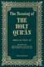 The Meaning of the Holy Qur'an English/Arabic: New Edition with Arabic Text and Revised Translation, Commentary and Newly Compil