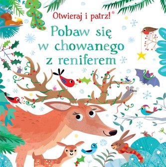 Pobaw się w chowanego z reniferem. Otwieraj i patrz!